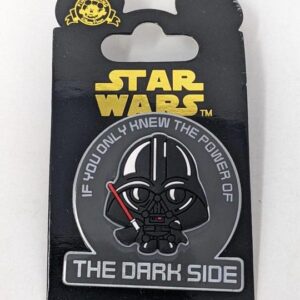 Disney If You Only Knew The Power Of The Dark Side Star Wars Darth Vader Pin