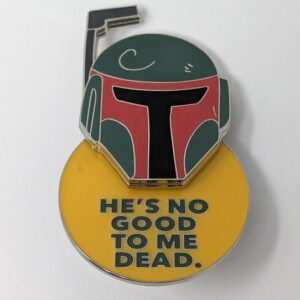 Boba Fett Helmet He's No Good To Me Dead Star Wars Disney LR Pin